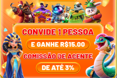 Bônus exclusivos membros VIP xu55